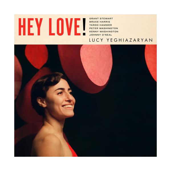 [輸入盤LPレコード][新品]LUCY YEGHIAZARYAN / HEY LOVE(2026/6/19発売)