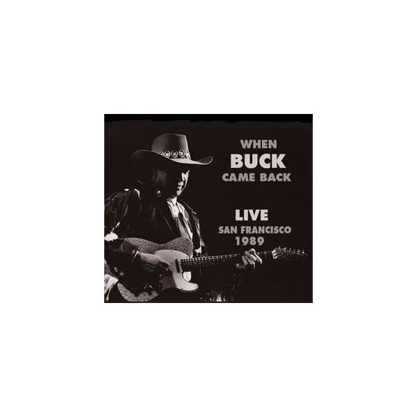 [輸入盤CD][新品]Buck Owens / When Buck Came Back Live San Francisco 1989(バック・オーウェンズ)