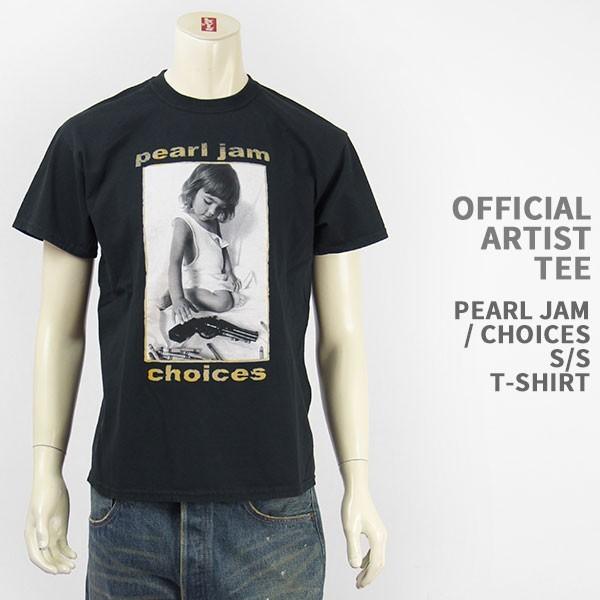 【国内正規品】OFFICIAL ARTIST TEE パール・ジャム / チョイシス Ｔシャツ PEARL JAM / CHOICES S/S  T-SHIRT 44336-09