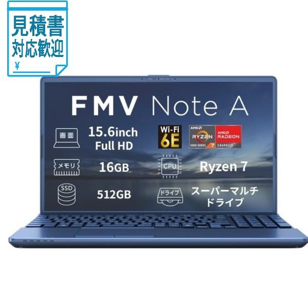 富士通 FMV A700-L1 / 16GB / 512GB ノートPC 法人限定] 富士通｜FUJITSU ノートパソコン FMV Note A A700-L1