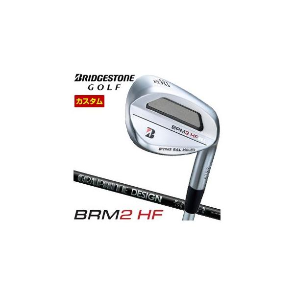 B Series 特注カスタムクラブ ブリヂストンゴルフ BRM2 HF ウエッジ