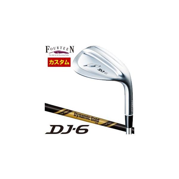 DJ 特注カスタムクラブ フォーティーン DJ-6 ウエッジ ダイナミック