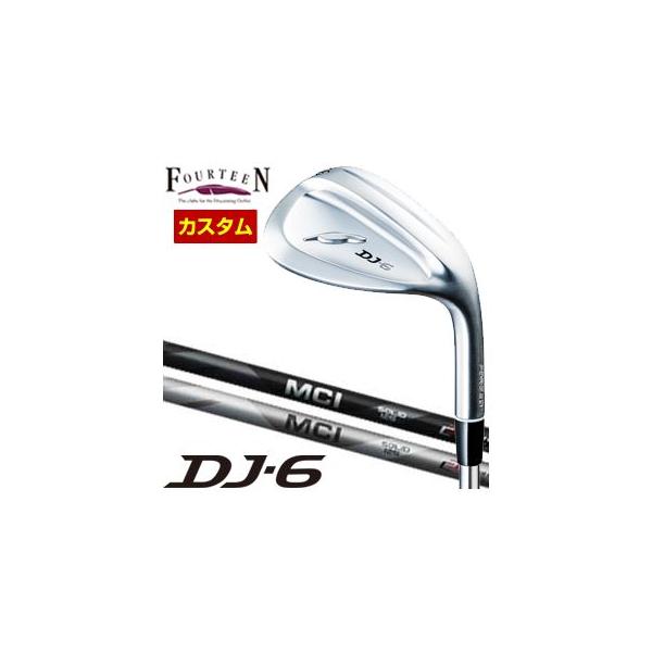DJ 特注カスタムクラブ フォーティーン DJ-6 ウエッジ フジクラ