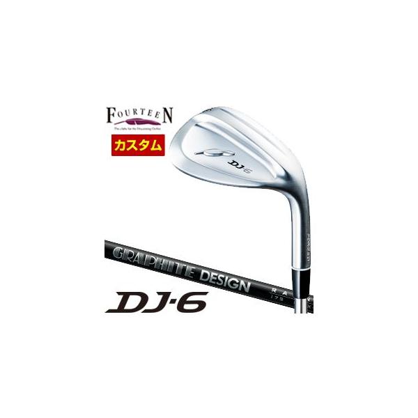 DJ 特注カスタムクラブ フォーティーン DJ-6 ウエッジ グラファイト