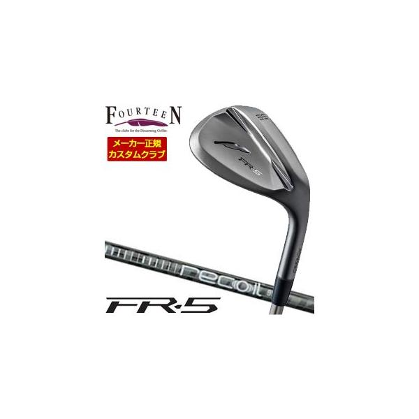 FOURTEEN（フォーティーン） 特注カスタムクラブ FR-5 ウエッジ