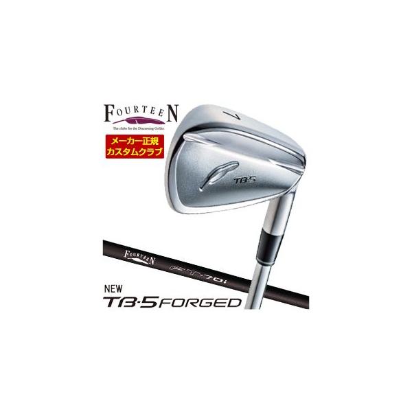 FOURTEEN（フォーティーン） 特注カスタムクラブ 2025NEW TB-5 FORGED