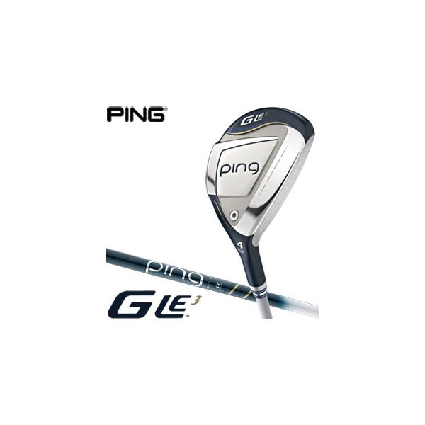 G（PING） ピン G Le3 レディース ハイブリッド ULT250 J シャフト 