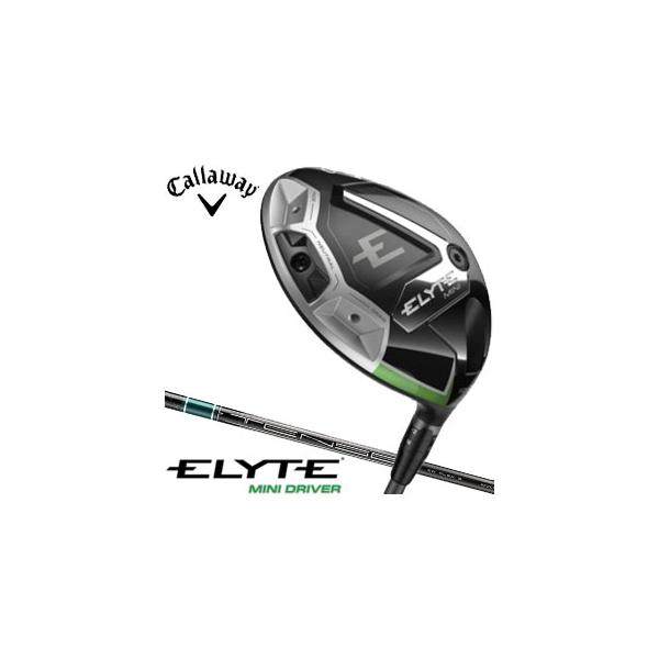 Callaway（キャロウェイ） ELYTE 340 MINI ドライバー TENSEI GREEN 60