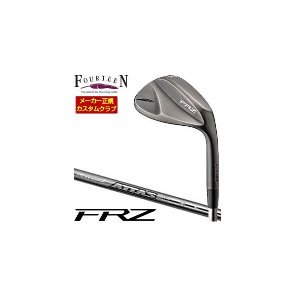 FOURTEEN（フォーティーン） 特注カスタムクラブ FRZ ウエッジ