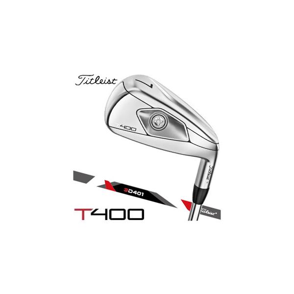 T-Series タイトリスト T400 アイアン Titleist 3D401 T-Series タイトリスト T400 アイアン Titleist 3D401
