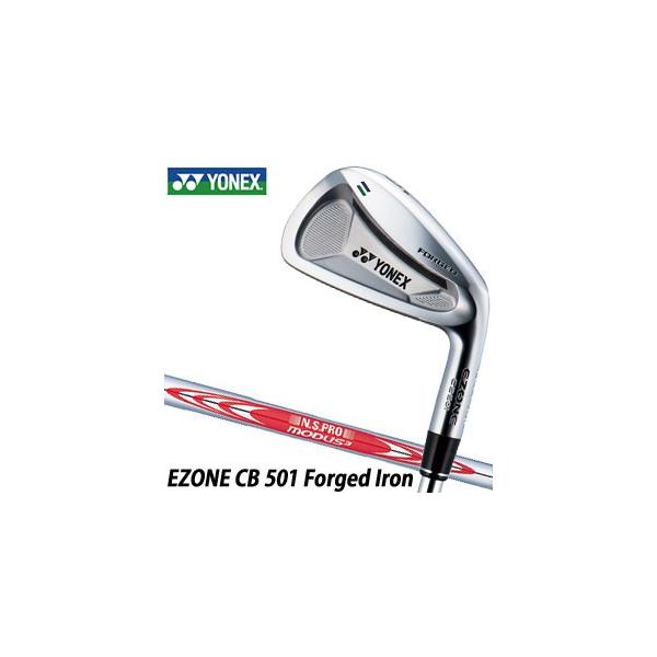 YONEX CB501 FORGEDアイアン S NS PROMODUS105 最大級のやさしさを備えたフォージド」ヨネックス EZONE CB 501