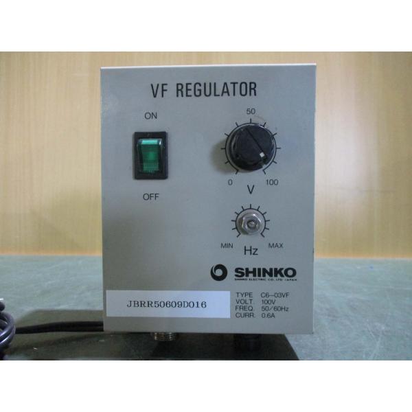 中古 Shinko C6-03VF C603VF VF Regulator(JBRR50609D016 