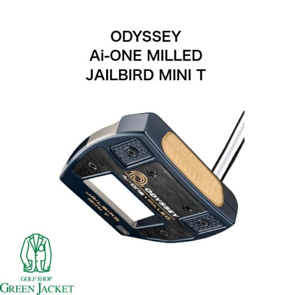 AiーONE 【ポイント10倍】オデッセイ Ai-ONE MILLED JAILBIRD MINI T