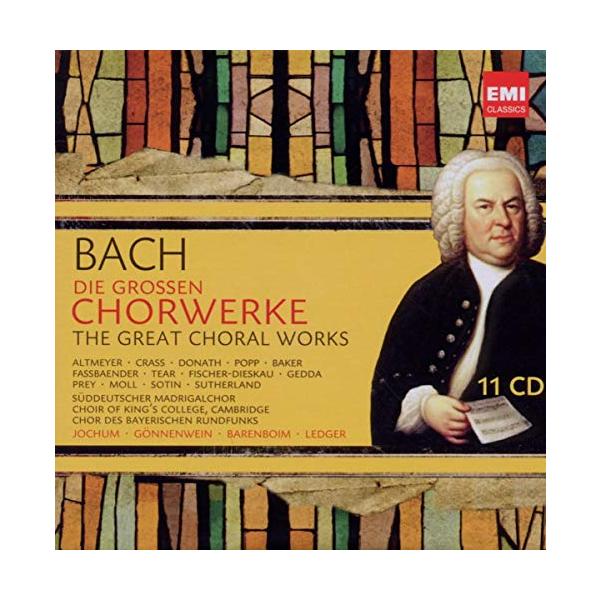 Bach: Die Grossen Chorwerke (the Great Choral Works)