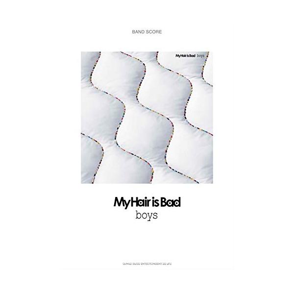 （中古品）バンド・スコア My Hair is Bad「boys」商品写真はサンプル写真となっております。写真の商品が届くわけでは御座いません。用途機能として最低限の付属品はお送りいたしますが取扱説明書、リモコン等含まれていない場合もござい...