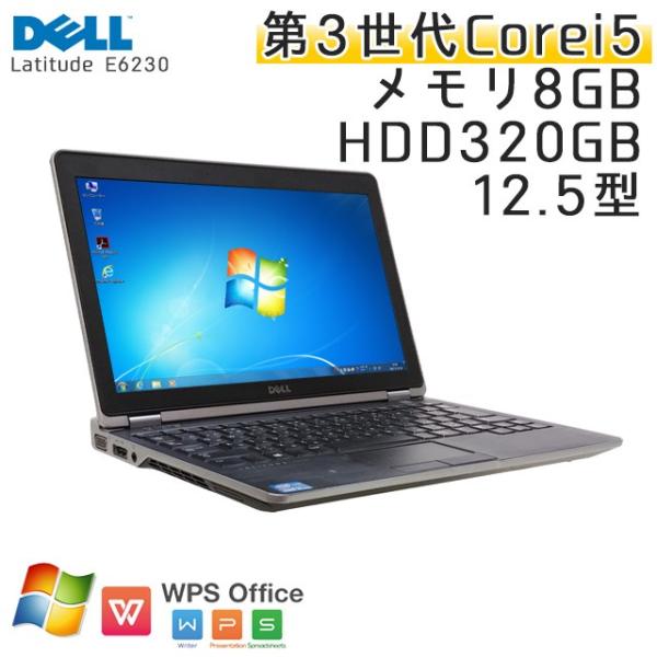 中古 ノートパソコン Windows7 64bit Dell Latitude E6230 Core I5 2 7ghz メモリ8gb Hdd3gb 12 5