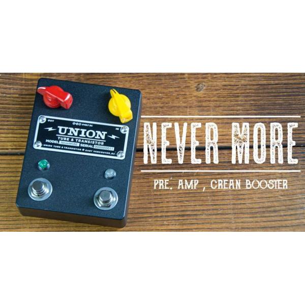 UNION Tube & Transistor Never More《クリーンブースター