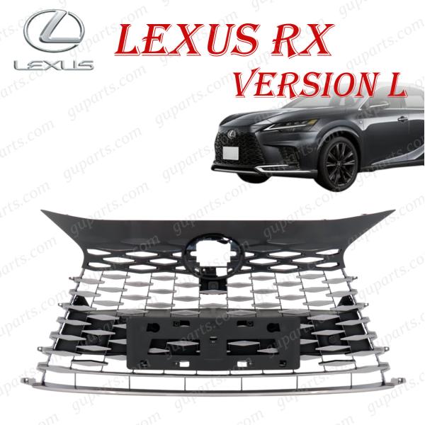 レクサス RX RX350 RX350h RX450h R4.11〜 TALA10 TALA15 AALH10 AALH15 AALH16 バージョンL グリル 53101-48B90　53141-48150