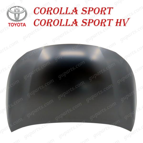 カローラ TOYOTA スポーツ / ハイブリッド H30.6〜 ボンネット フード