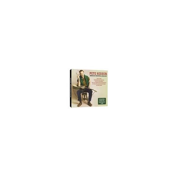 Pete Seeger American Industrial Ballads CD