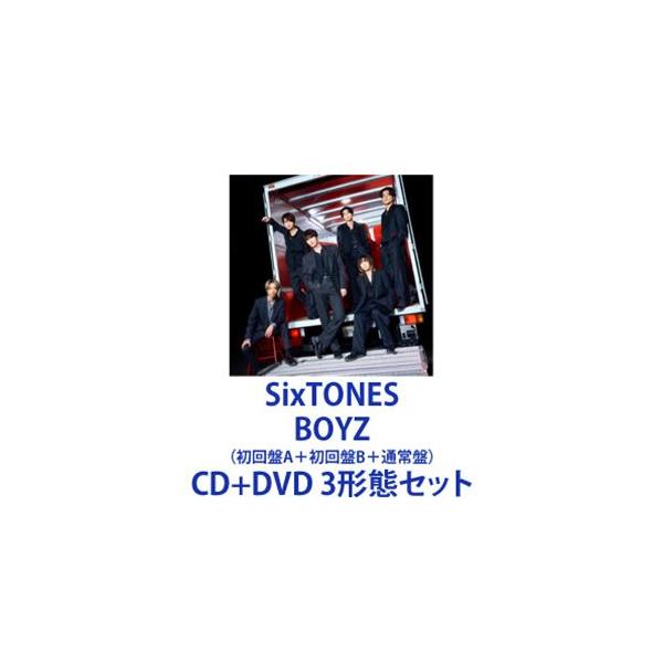 SixTONES / BOYZ（初回盤A＋初回盤B＋通常盤） [CD＋DVD 3形態セット