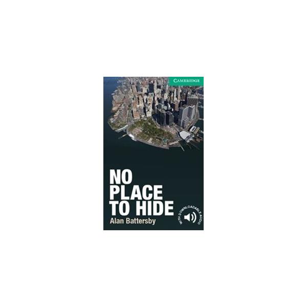 Cambridge English Readers Level 3 No Place to Hide （Not in Book set）