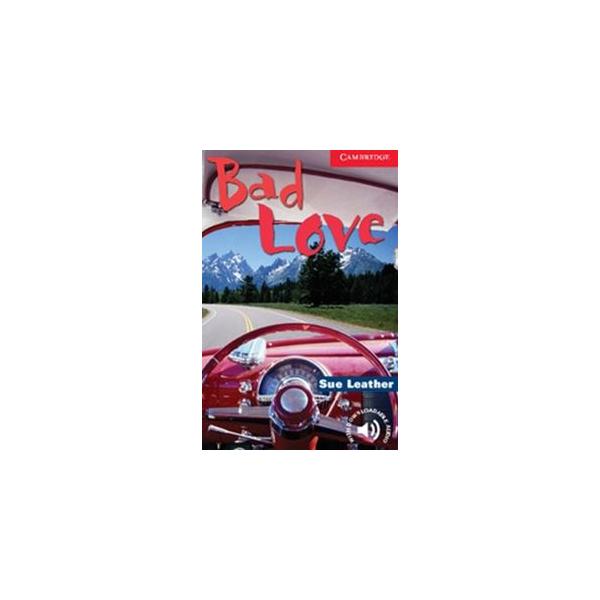 Cambridge English Readers Level 1 Bad Love