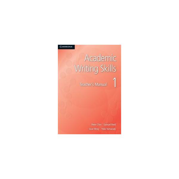 Academic Writing Skills Level 1 Teacher’s Manual