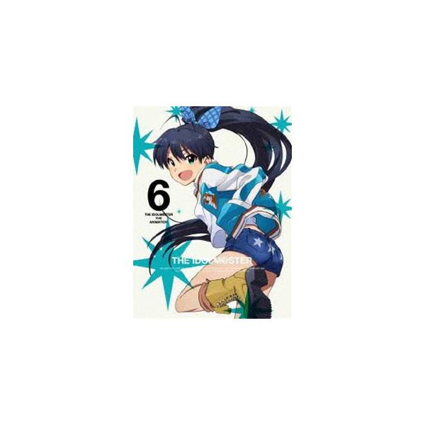 アイドルマスター 6（完全生産限定版） [Blu-ray]