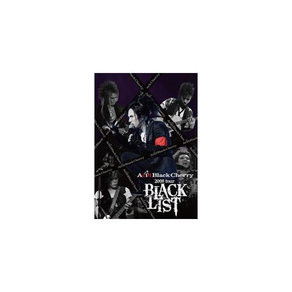 Acid Black Cherry 2008 tour”BLACK LIST” [Blu-ray] : ぐるぐる王国