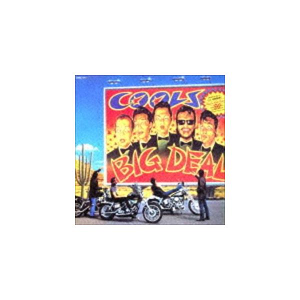 クールスRC / ビッグ・ディール [CD]
