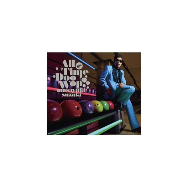 鈴木雅之 / All Time Doo Wop ! !（初回生産限定盤／3CD＋Blu