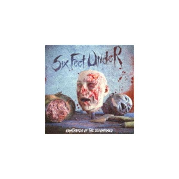 シックス・フィート・アンダー / ナイトメアーズ・オブ・ザ・ディコンポーズド [CD]