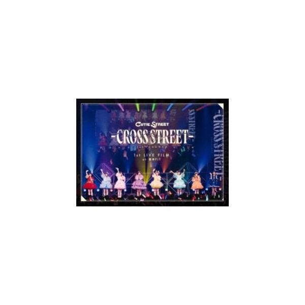 CUTIE STREET／1st LIVE FILM at 豊洲 PIT STREET 1st ワンマンライブ