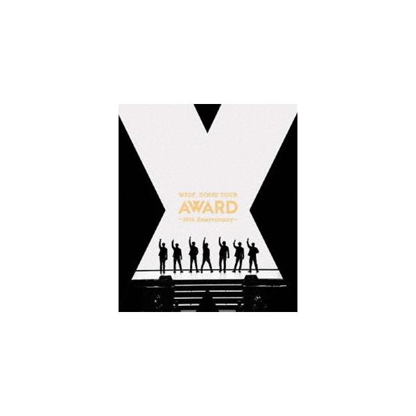 WEST. DOME TOUR AWARD 〜10th Anniver | JChereヤフーショッピング
