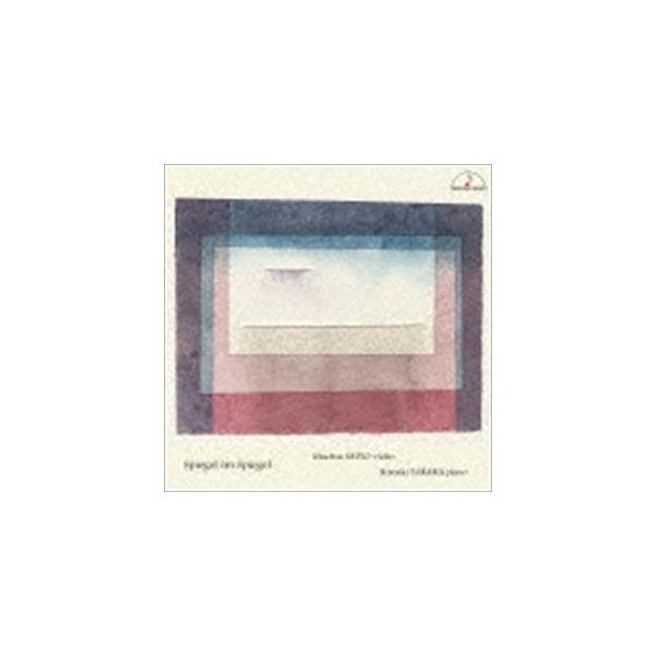 齋藤真知亜 鷹羽弘晃（vn／p） / 鏡の中の鏡 [CD]