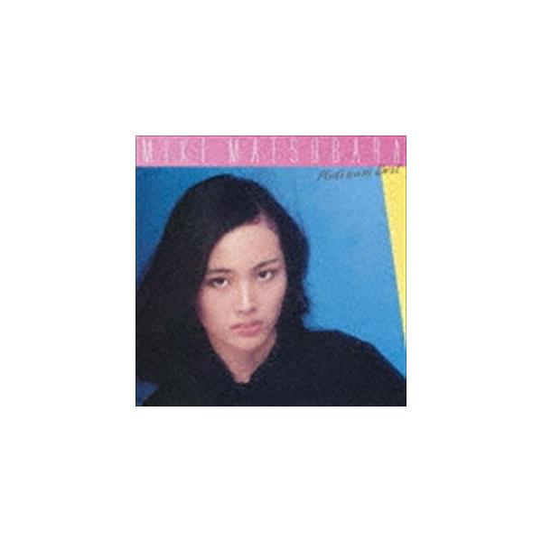 松原みき / プラチナムベスト 松原みき（UHQCD） [CD] : ぐるぐる王国