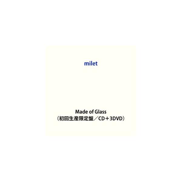 milet / Made of Glass（初回生産限定盤／CD＋2DVD） [CD]