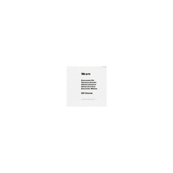 オフコース / We are（限定盤） [CD] : ぐるぐる王国 ヤフー店 - 通販