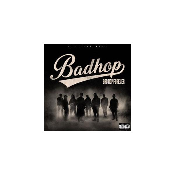 BAD HOP / BAD HOP FOREVER （ALL TIME BEST）（通常盤／2CD＋DVD） [CD]