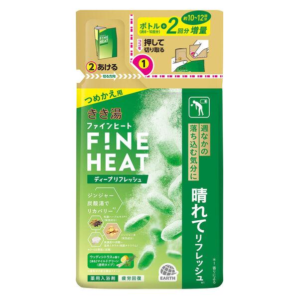 きき湯 ファインヒート ディープリフレッシュ 詰め替え 500g 1個 アース製薬