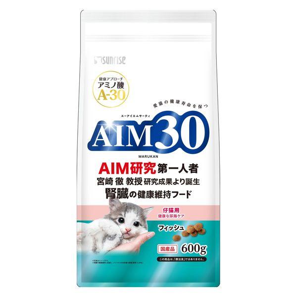 AIM30 猫 仔猫用 健康な尿路ケア フィッシュ 国産 600g 1袋 マルカン キャットフード ドライ