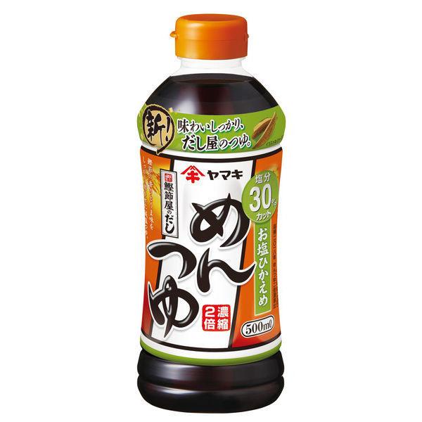 ヤマキ　お塩控えめ　めんつゆ500ｍｌ