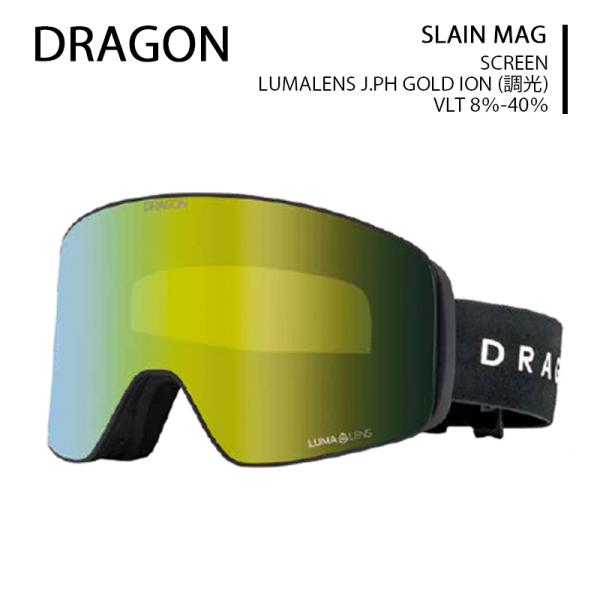 26-27 予約 DRAGON ゴーグル ドラゴン スレインマグ SLAINMAG SCREEN LUMALENS PH J.GOLD ION 調光