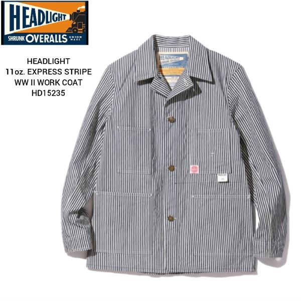 HEAD LIGHT ストライプ カバーオール HEADLIGHT 11oz. EXPRESS STRIPE WW II WORK COAT ヒッコリー