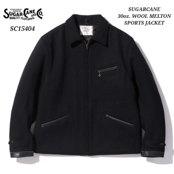 SUGAR CANE 30oz. WOOL MELTON SPORTS JACKET シュガーケーン 30オンス