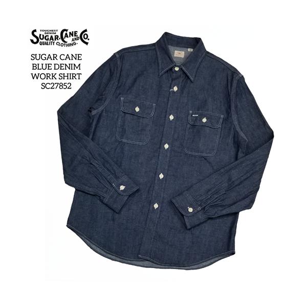 シュガーケーン SUGAR CANE [SC27852]ブルーデニムワークシャツ シュガーケーン SUGAR CANE [SC27852] 長袖 ブルーデニム ワーク
