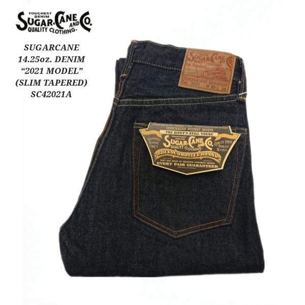 SUGAR CANE 14.25oz. DENIM 2021 MODEL SLIM TAPERED シュガー