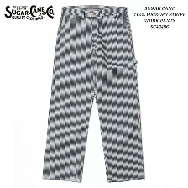 SUGAR CANE 11oz. HICKORY STRIPE WORK PANTS シュガーケーン