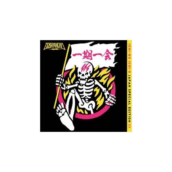 CD)ZEBRAHEAD/Ichi-go Ichi-e -Japan Special Edition (AQCD-77563)